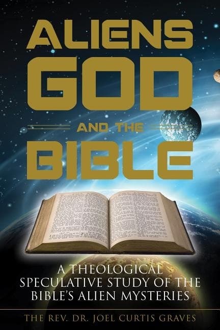 Aliens, God, And The Bible 9780764353567
