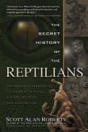 Secret history of the reptilians 9781601632517