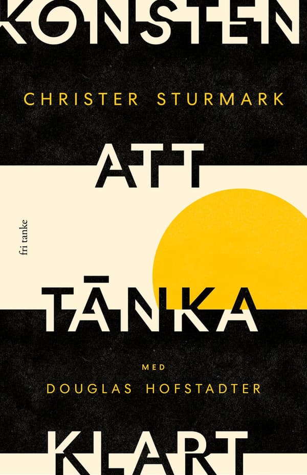 Konsten att tänka klart 9789189139794