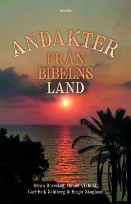 Andakter från Bibelns land 9789189290969