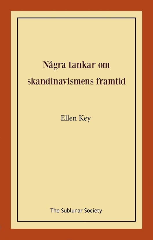 Några tankar om skandinavismens framtid 9789189235960