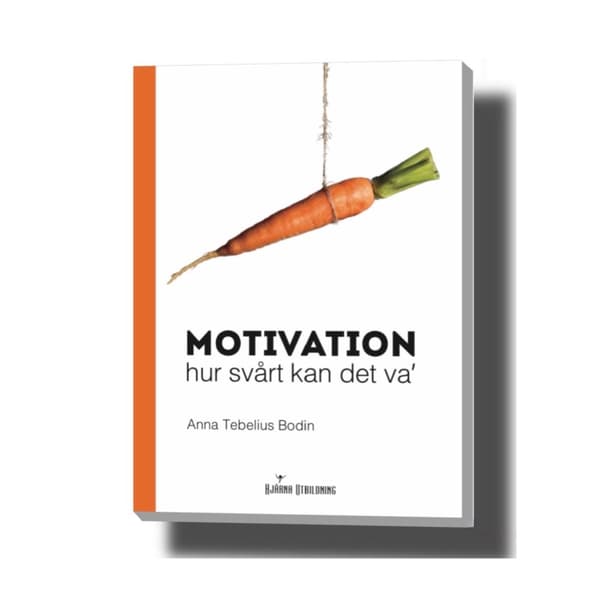 Motivation - hur svårt kan det va' 9789152789049