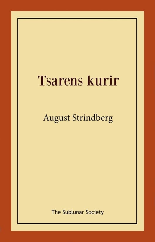 Tsarens kurir : eller Sågfilarens hemlighet 9789189235632