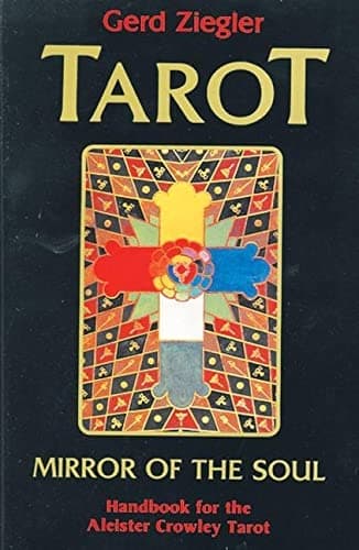 Crowley Tarot: Mirror of the Soul 9783038191155