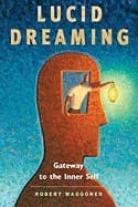 Lucid dreaming - gateway to the inner self 9781930491144