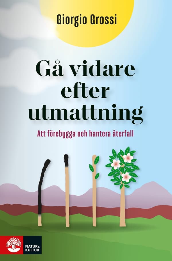Gå vidare efter utmattning 9789127179493