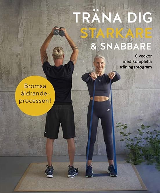Träna dig starkare och snabbare 9789180378666