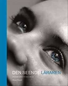 Den seende läraren: Systemteori för skolbruk 9789198092301