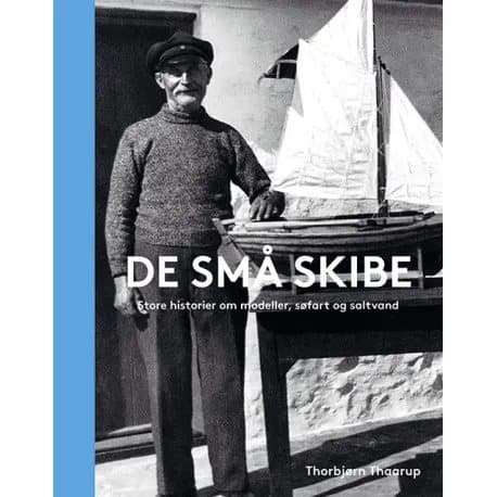 De små skibe | Thorbjørn Thaarup | Språk: Danska