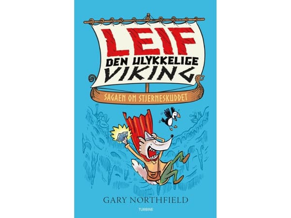 Leif den ulykkelige viking. Sagaen om stjerneskuddet | Gary Northfield | Språk: Dansk