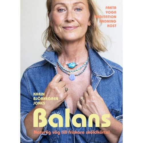 Balans : naturlig väg till friskare sköldkörtel (inbunden)