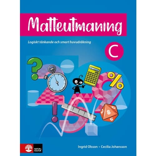 Matteutmaning C : Logiskt tänkande och smart huvudräkning (häftad)