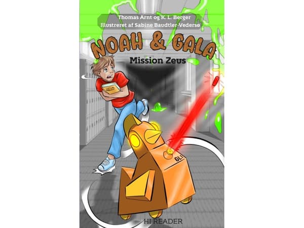 Noah & Gala: Mission Zeus | Thomas Arnt & K. L. Berger | Språk: Dansk