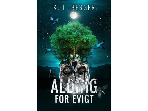 Aldrig för evigt | K. L. Berger | Språk: Danska