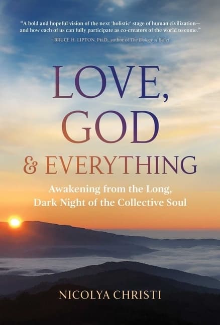 Love, God, And Everything 9781591434214