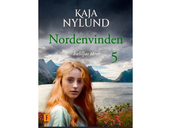 Iseliljas tårer - Nordenvinden 5 | Kaja Nylund | Språk: Danska