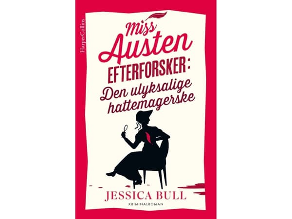 Den ulyksaglige hattemagerske | Jessica Bull
