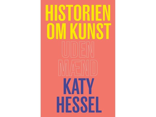 Historien om kunst uden mænd | Katy Hessel