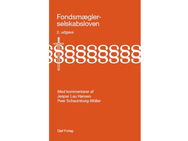 Fondsmæglerselskabsloven | Jesper Lau Hansen og Peer Schaumburg-Müller