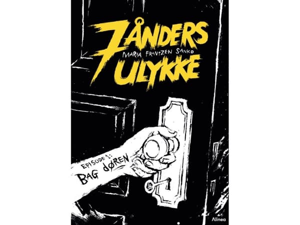 7 ånders ulykke, Bag døren, Sort Læseklub | Maria Frantzen Sanko | Språk: Dansk