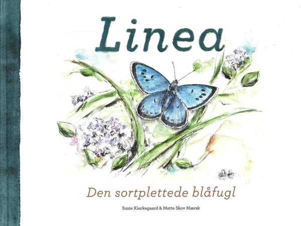 Linea - Den sortplettede blåfugl | Susie Kierkegaard og Mette Skov Mærsk