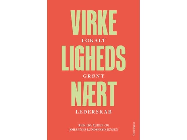 Virkelighedsnært | Red. Ida Auken, Johannes Lundsfryd Jensen
