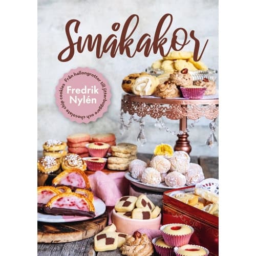 Småkakor : Från hallongrottor till jitterbuggare och chocolate chip cookies (inbunden)