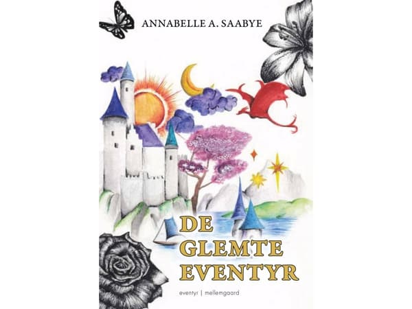 De glemte eventyr | Annabelle A. Saabye