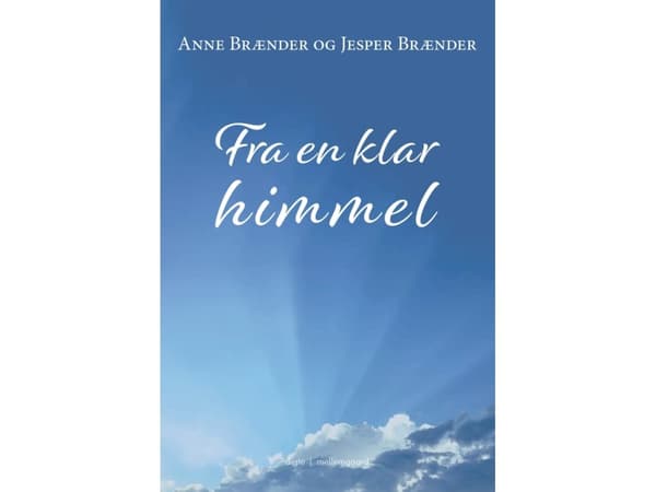 Från en klar himmel | Anne Brænder och Jesper Brænder | Språk: Danska
