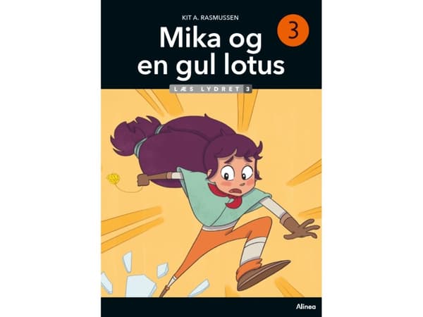 Mika 3 - Mika og en gul lotus, Læs Lydret 3 | Kit A. Rasmussen
