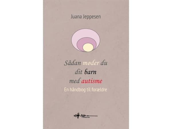 Miten tavata autistinen lapsi | Juana Jeppesen