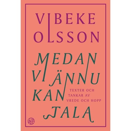 Medan vi ännu kan tala (inbunden)