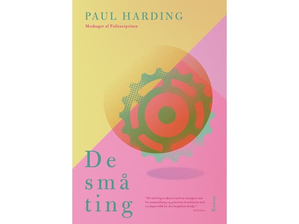 De små ting | Paul Harding | Språk: Danska