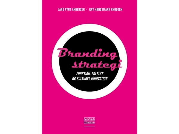 Brandingstrategi | Lars Pynt Andersen og Gry Høngsmark Knudsen