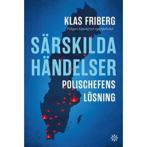 Särskilda händelser : polischefens lösning (inbunden)