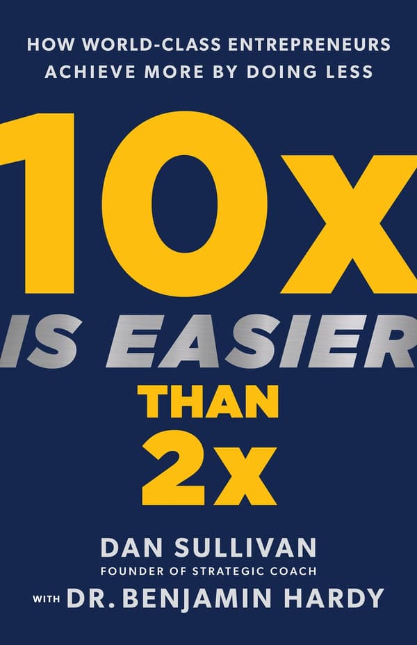 10X Is Easier Than 2X 9781401969950