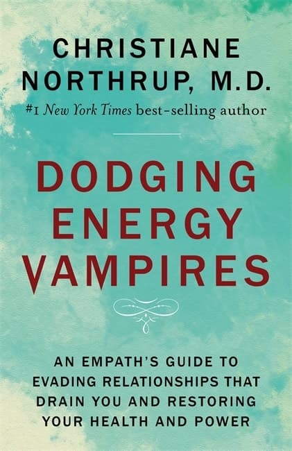 Dodging Energy Vampires 9781401954796