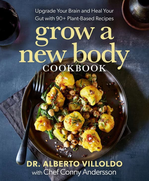 Grow a New Body Cookbook 9781401972820