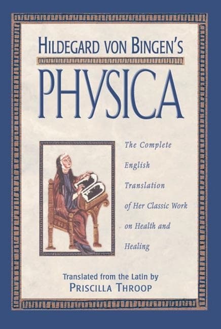 Hildegard von bingens physica 9780892816613