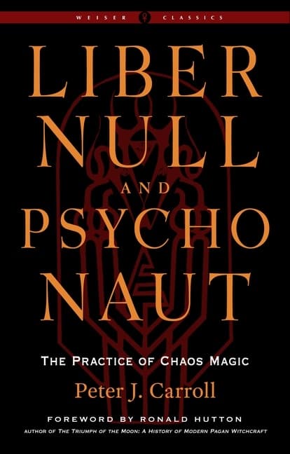 Liber Null & Psychonaut 9781578637669