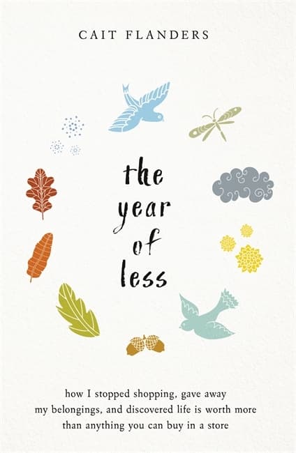 The Year of Less 9781781808597