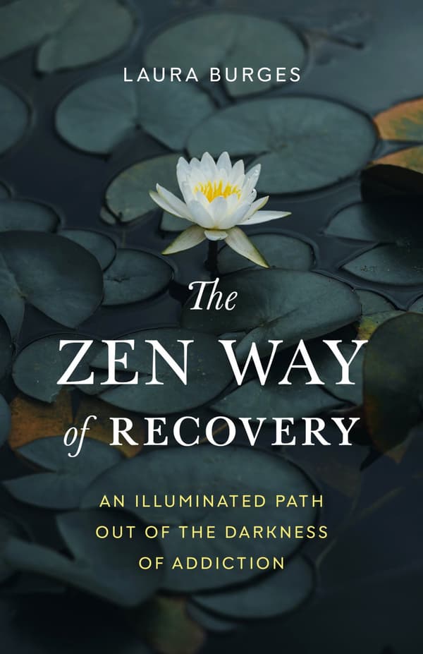 The Zen Way of Recovery 9781645471202
