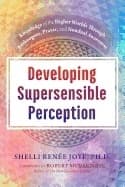 DEVELOPING SUPERSENSIBLE PERCEPTION HB 9781620558751