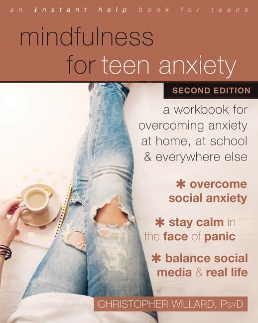 Mindfulness For Teen Anxiety 9781684035755
