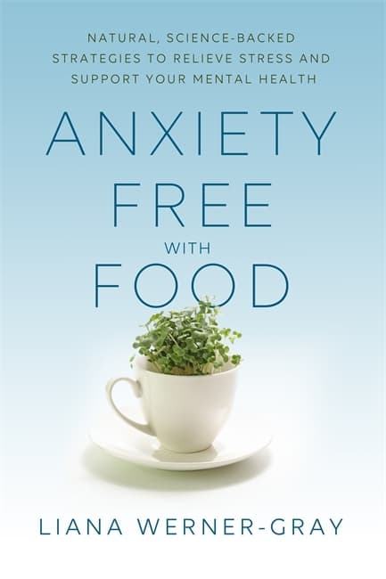 Anxiety-Free with Food 9781788175067