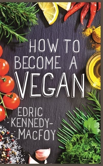 How to Become a Vegan 9781788170901