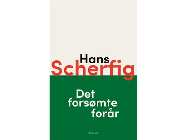 Den försummade våren | Hans Scherfig | Språk: Danska