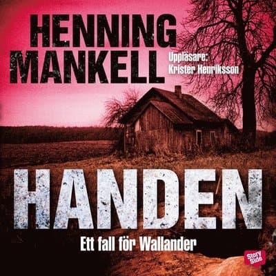 Handen : ett fall för Wallander