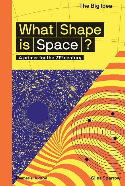 What Shape Is Space? 9780500293669