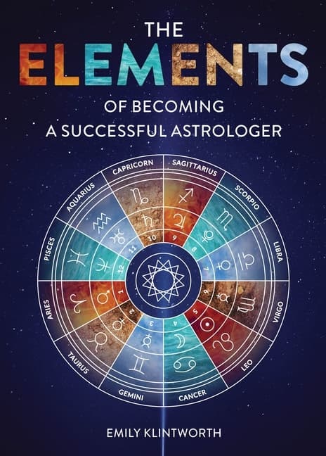 The Elements of Becoming a Successful Astrologer 9780764366291